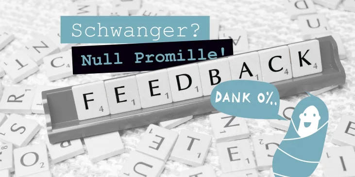 Ein Scrabble Spiel mit dem Wort FEEDBACK zur bayerischen Umfrage für Schwangerschaft und Alkohol